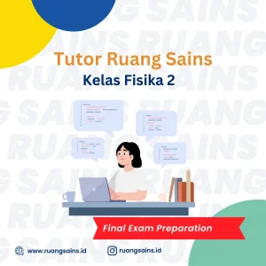 Kelas Fisika Listrik dan Magnet / Fisika II: Final Exam Preparation